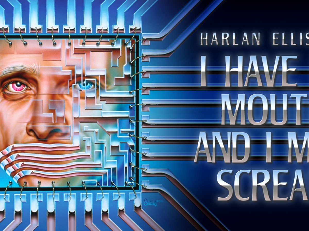 I Have No Mouth, and I Must Scream: Story and&nbsp;Adaptation